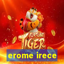 erome irece